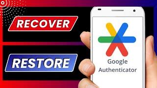 google authenticator restore|How To Recover Codes From Google Authenticator